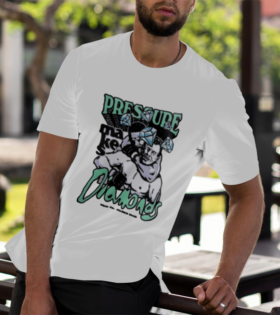 Pressure Makes Diamonds MMA Fighter Combat Sport T-Shirt