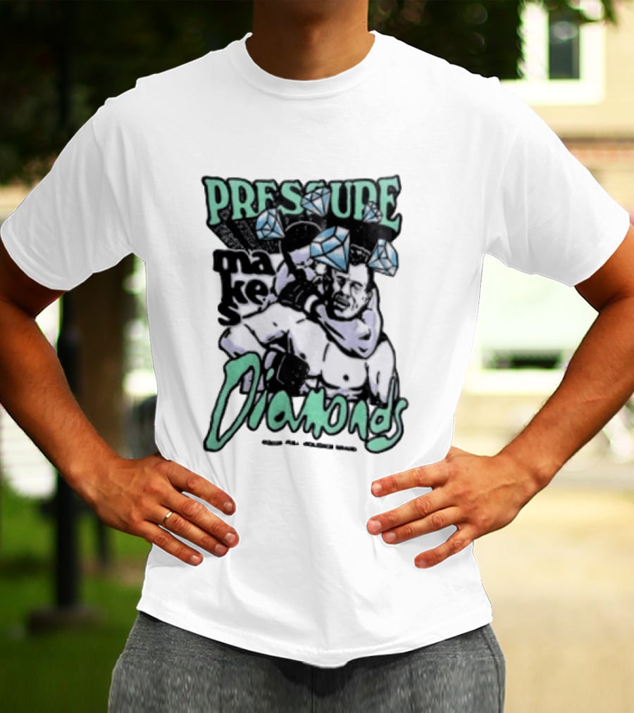 Pressure Makes Diamonds MMA Fighter Combat Sport T-Shirt
