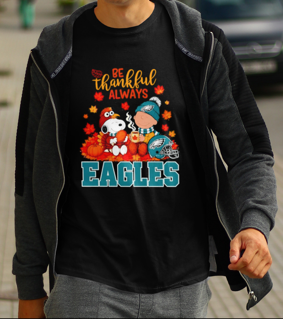 Be Thankful Always Snoopy And Charlie Brown With Eagles T-Shirt