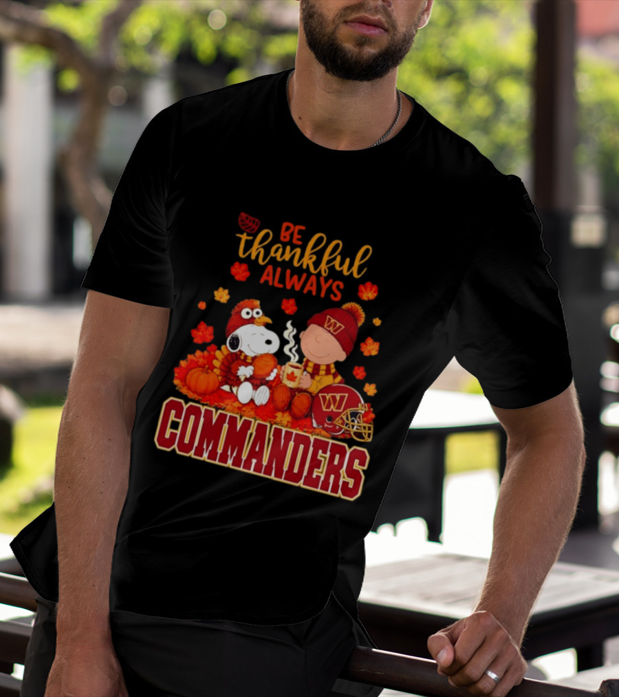 Be Thankful Always Snoopy And Charlie Brown With Commanders Autumn Leaves T-Shirt