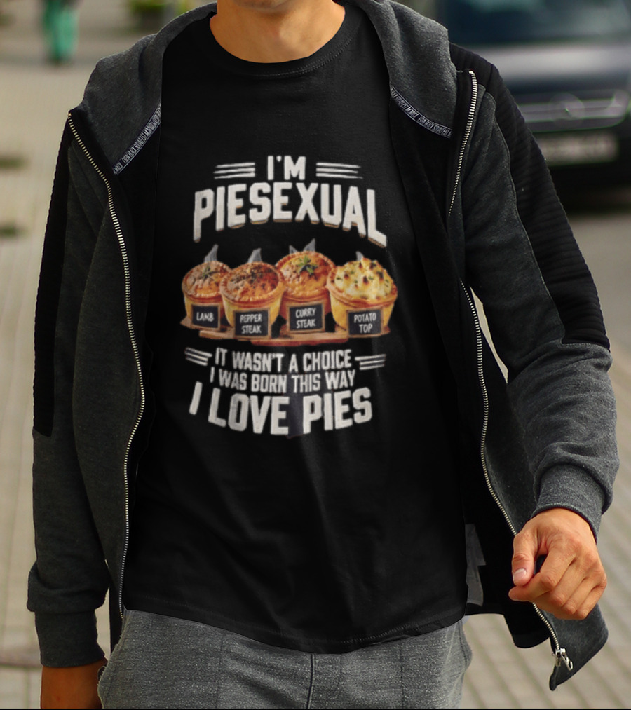 I'm Piesexual Lamb Pepper Steak Curry Potato Top Love Pies Born This Way T-Shirt