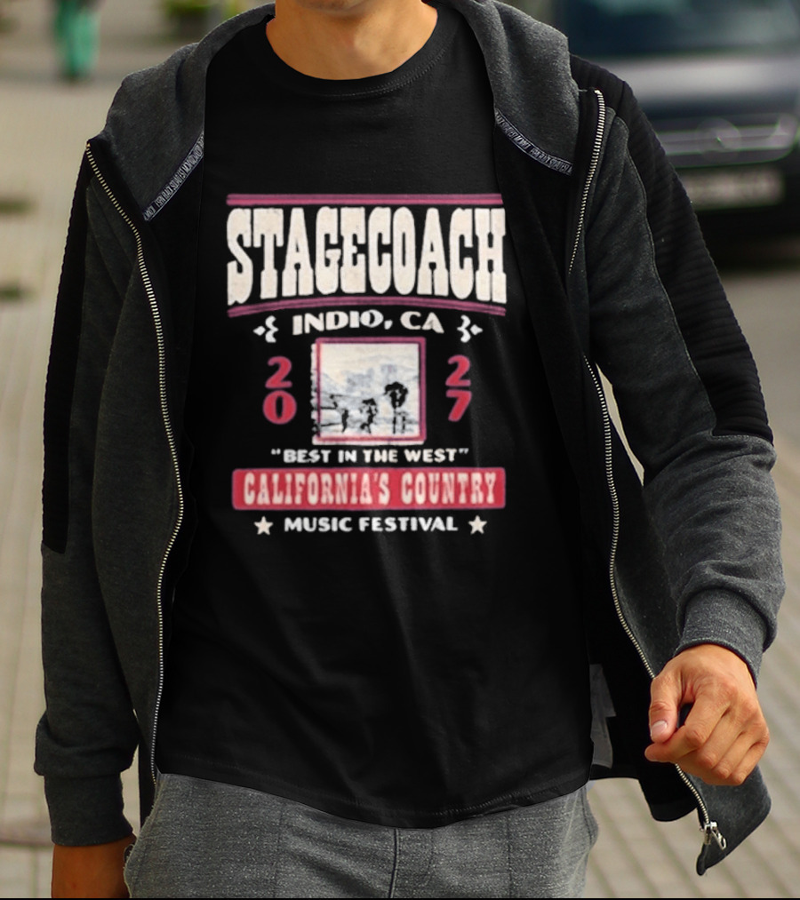 Stagecoach Indio CA 2027 Best In The West California's Country Music Festival T-Shirt