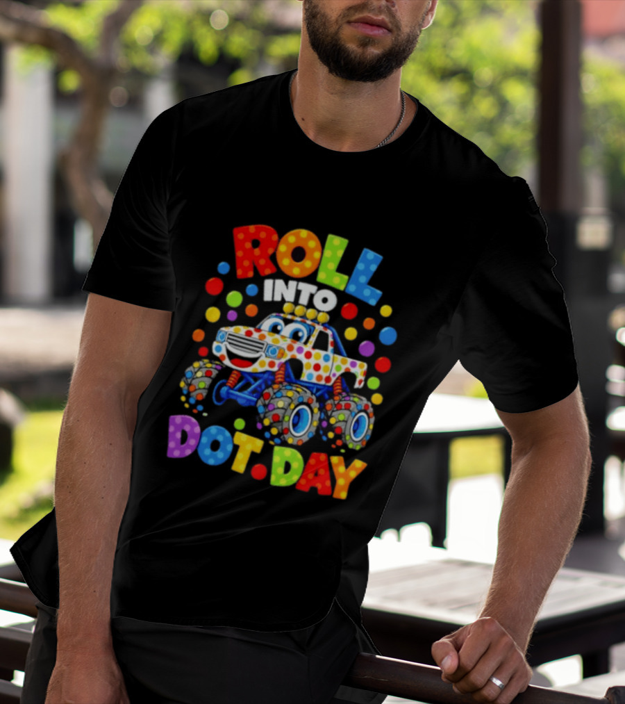 Roll Into Dot Day Colorful Polka Dot Car Fun T-Shirt