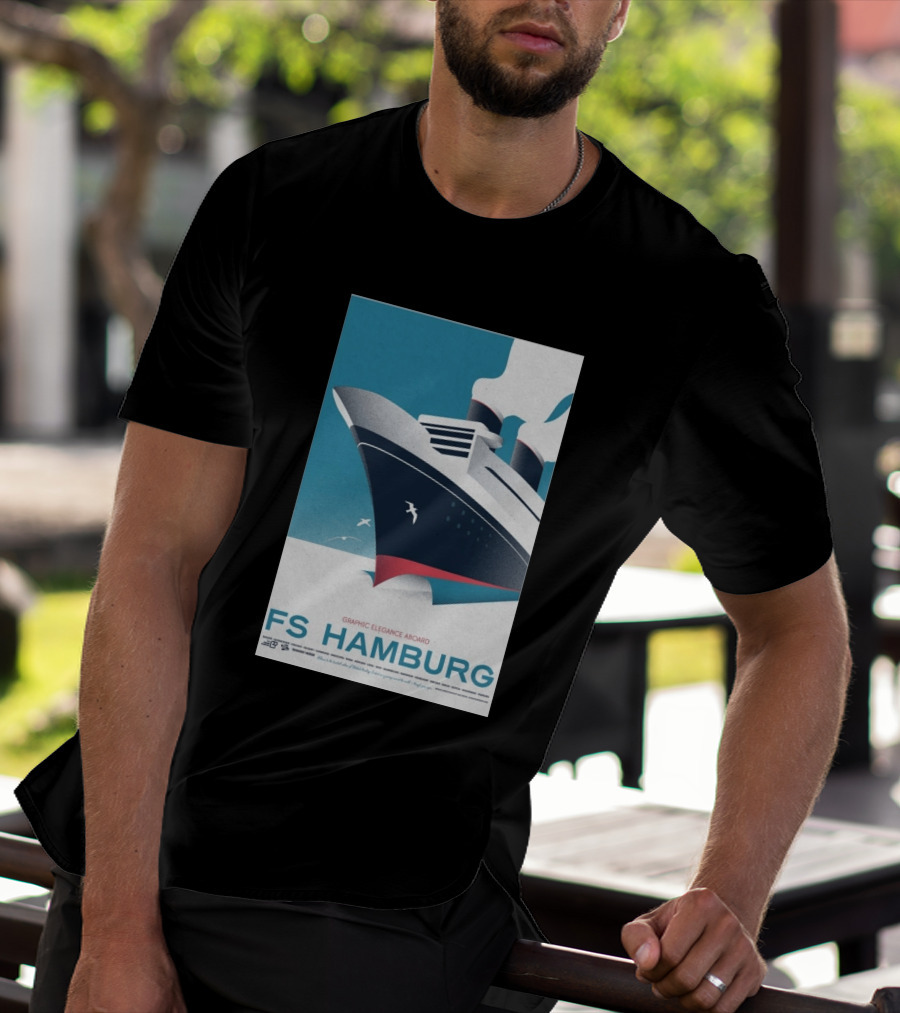 FS Hamburg Graphic Elegance Aboard Travel Maritime T-Shirt