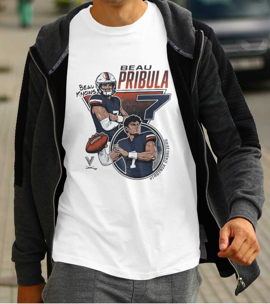 Beau Pribula No 7 Virginia Cavaliers Football Beau Knows T-Shirt