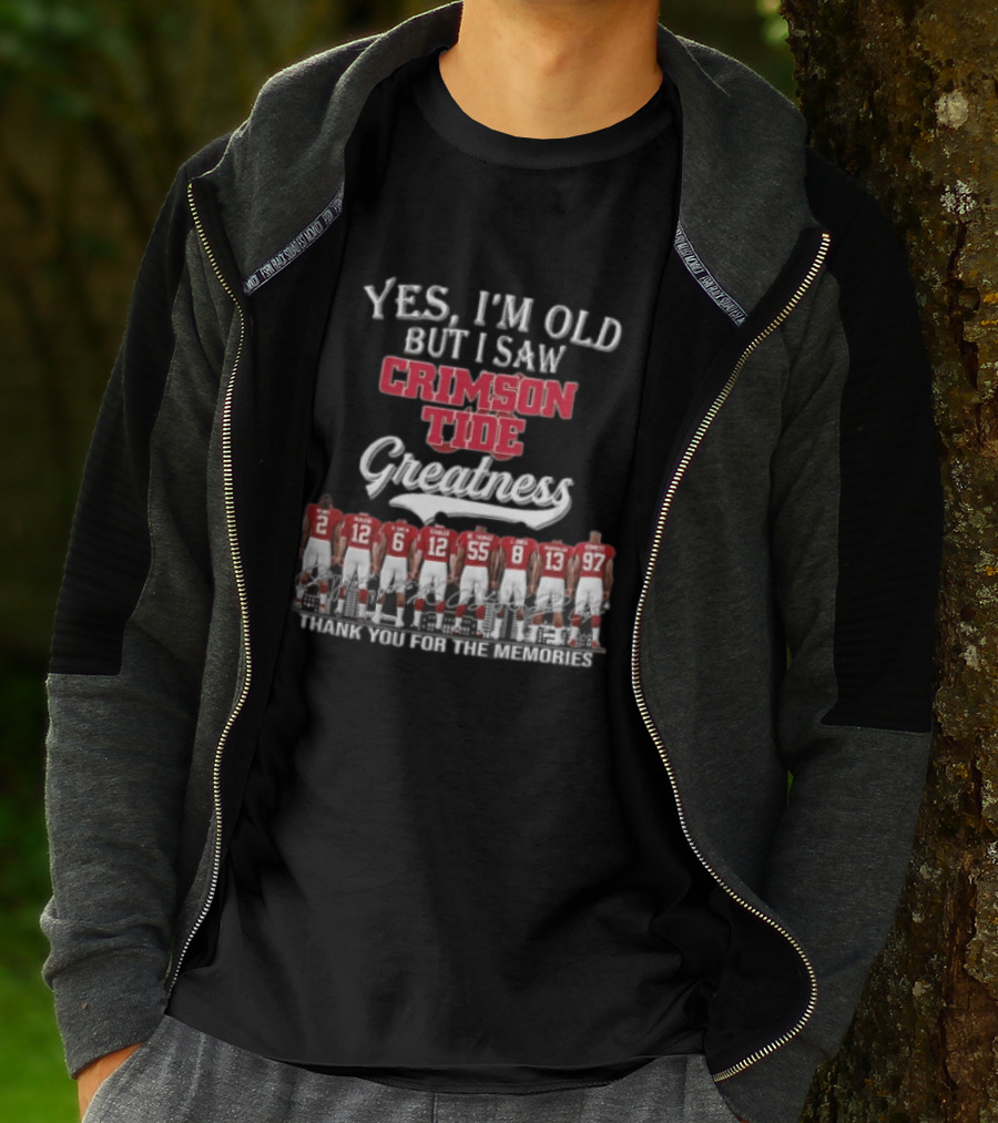 Yes I'm Old But I Saw Crimson Tide Greatness Thank You For The Memories Back View Football Roster T-Shirt
