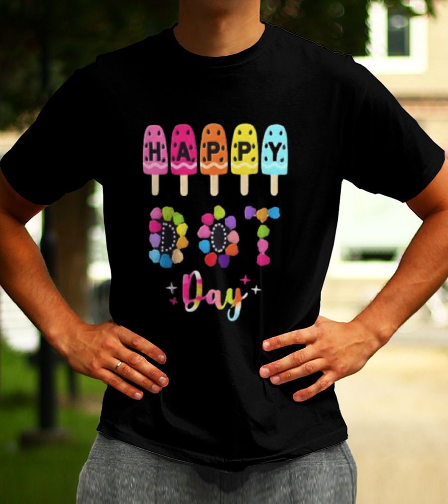 Happy Dot Day Popsicle Colorful Celebration T-Shirt