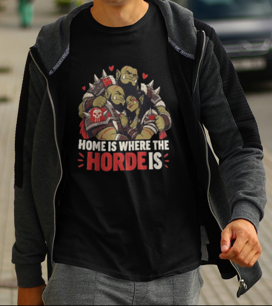 Home Is Where The Horde Is Warcraft Orc Family Embrace Hearts T-Shirt