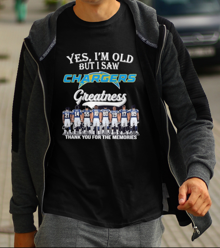 Yes I'm Old But I Saw Chargers Greatness Tomlinson Fouts Seau Winslow Alworth Rivers Gates Herbert Thank You For The Memories T-Shirt