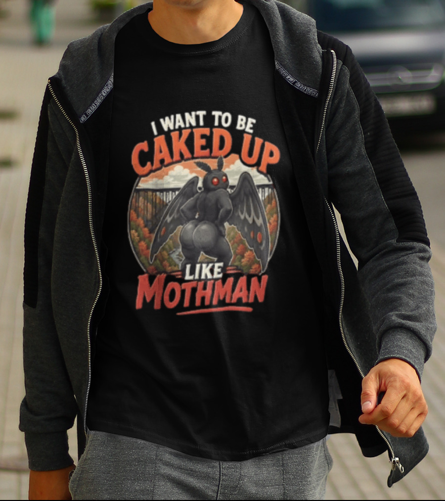 I Want To Be Caked Up Like Mothman Vintage Style Forest T-Shirt