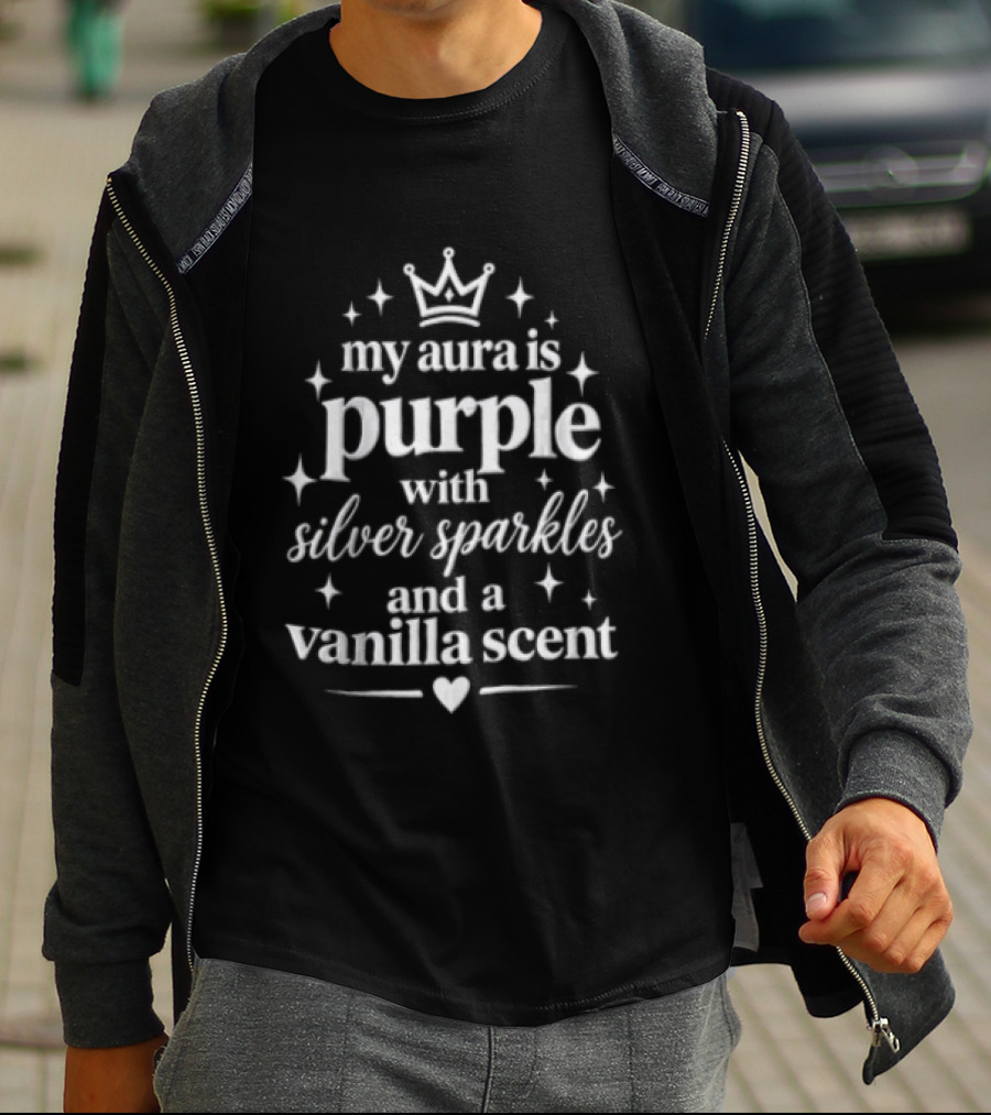 My Aura Is Purple With Silver Sparkles And A Vanilla Scent Crown And Heart T-Shirt