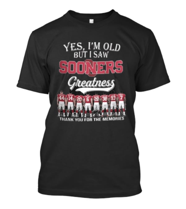 Yes I'm Old But I Saw Sooners Greatness Thank You For The Memories Players Back View T-Shirt