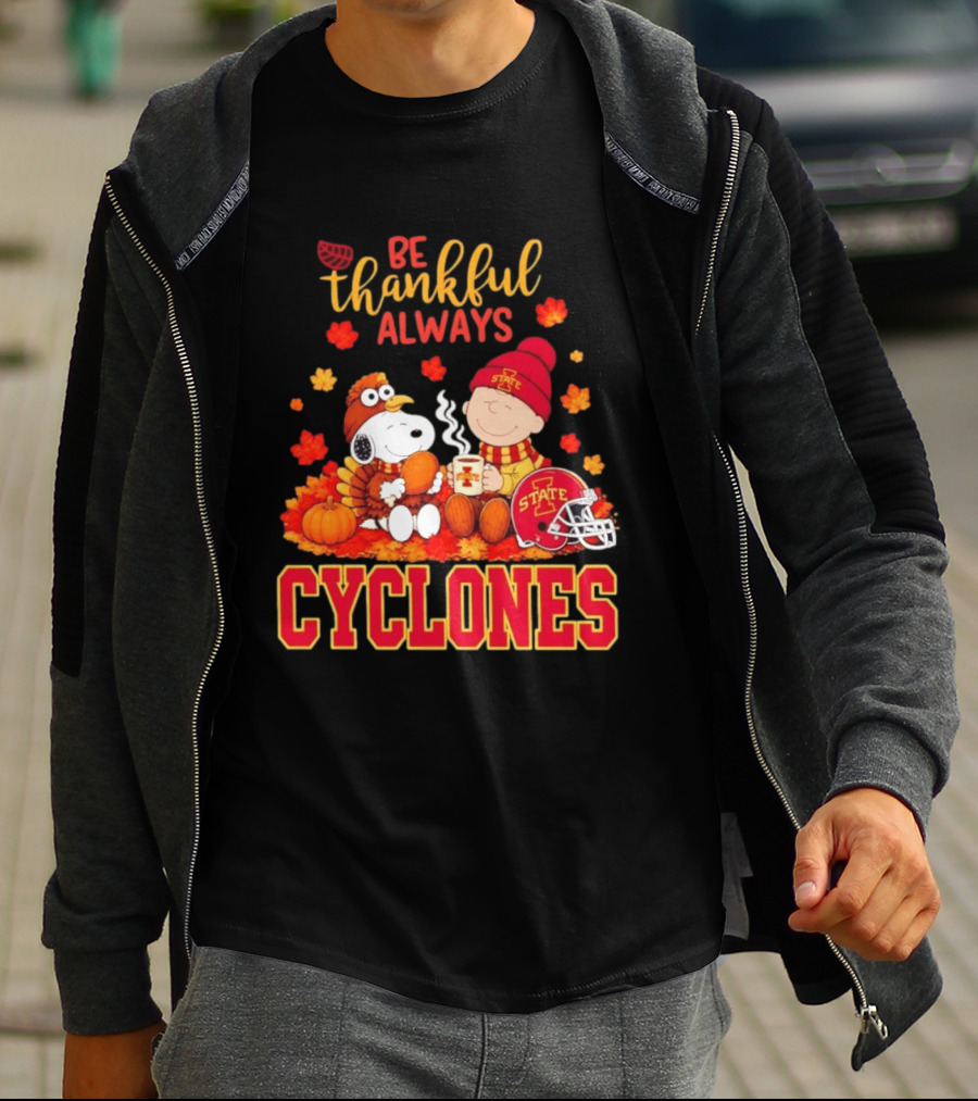 Be Thankful Always Snoopy And Charlie Brown Iowa State Cyclones T-Shirt