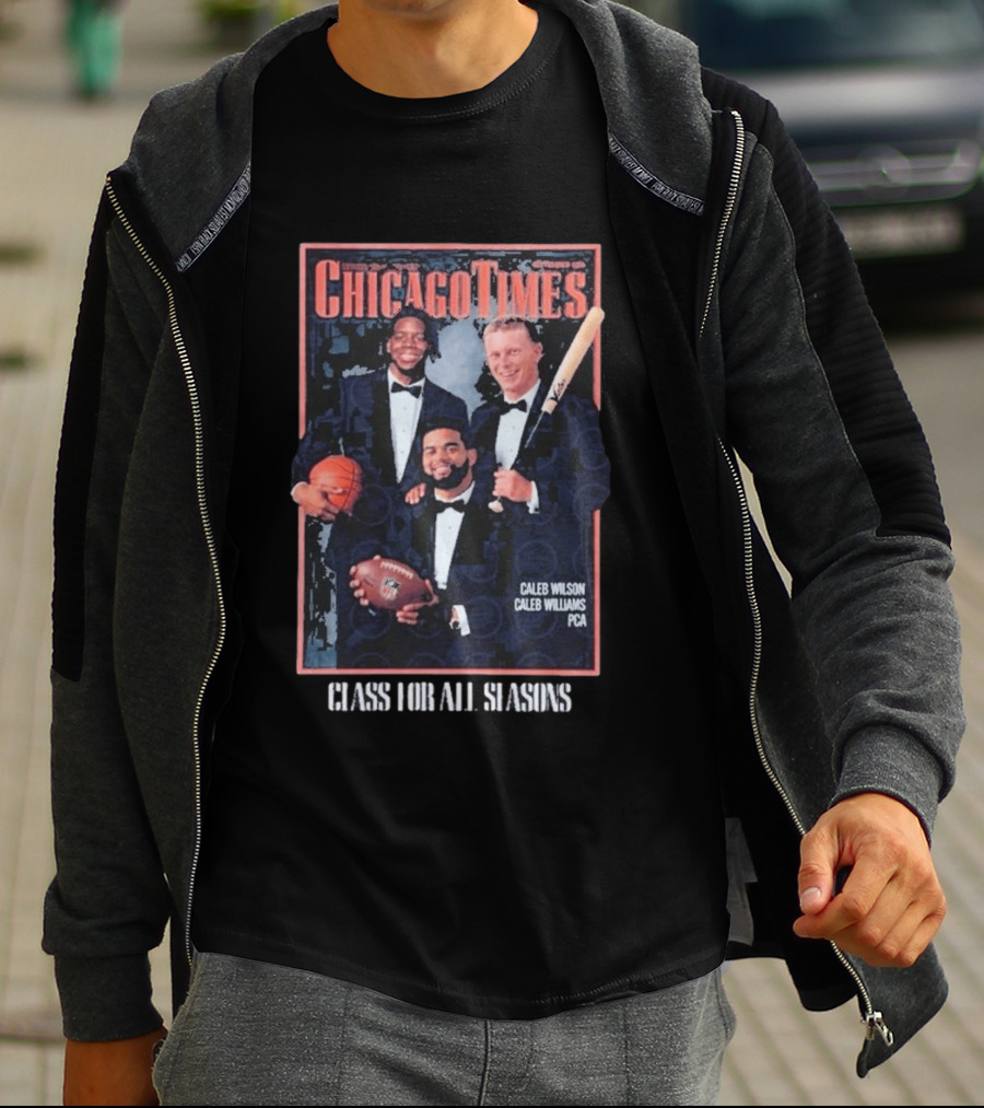 Caleb Wilson Chicago Times Class For All Seasons T-Shirt