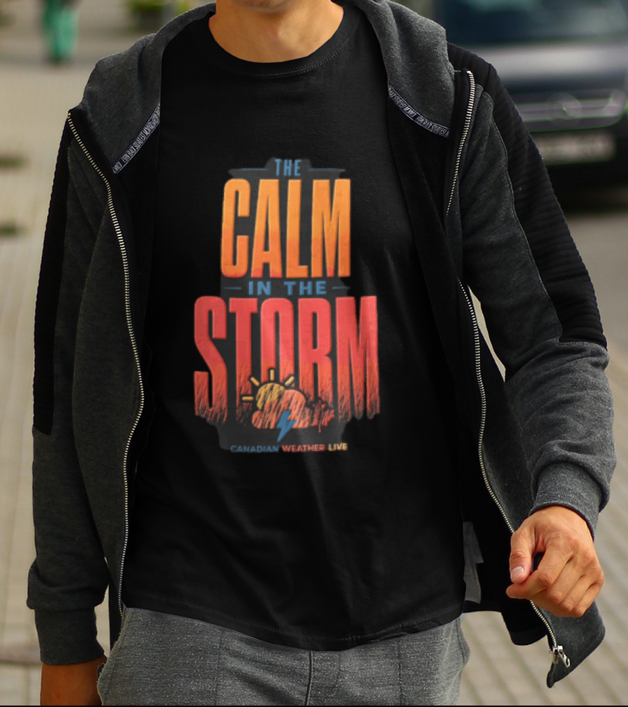 The Calm In The Storm Canadian Weather Live Sun Cloud Lightning Bolt Maple Leaf T-Shirt