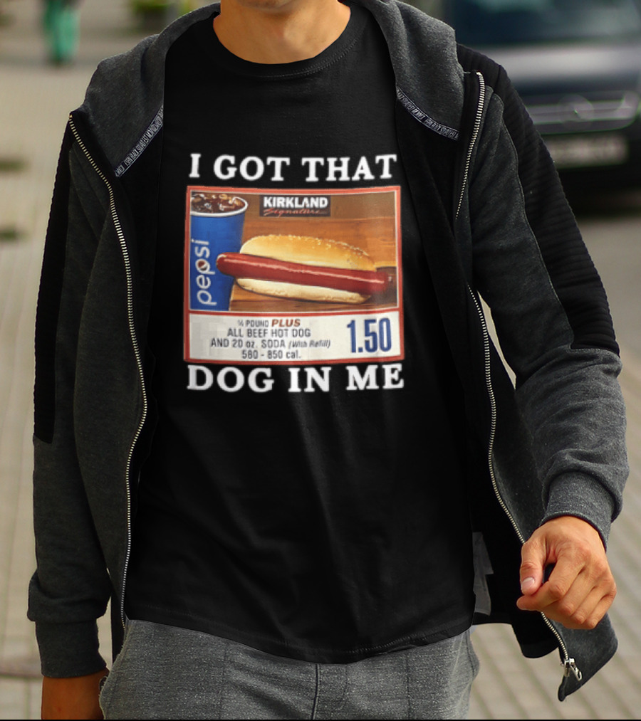 Kirkland Signature Pepsi Hot Dog I Got That Dog In Me 1.50 Menu T-Shirt