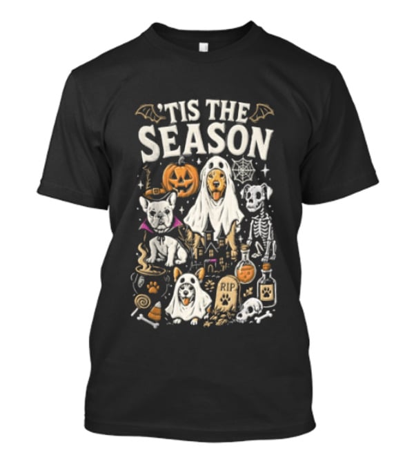 Tis The Season Halloween Dogs Ghost Pumpkin Festive Celebration T-Shirt