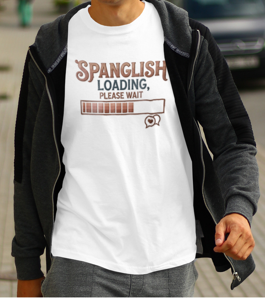 Spanglish Loading Please Wait Progress Bar Heart Speech Bubble Distressed T-Shirt