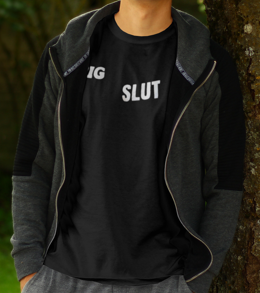 Pig Slut White Sans Serif Block Lettering Bold Text Trend T-Shirt
