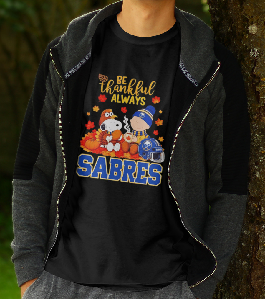 Be Thankful Always Snoopy Charlie Brown Buffalo Sabres Autumn Fans T-Shirt