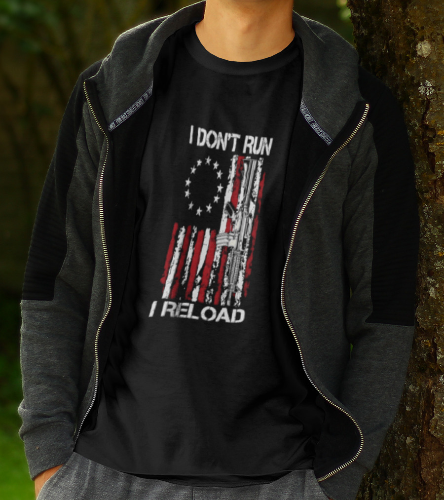 I Don't Run I Reload Vintage USA Betsy Ross Flag AR 15 T-Shirt