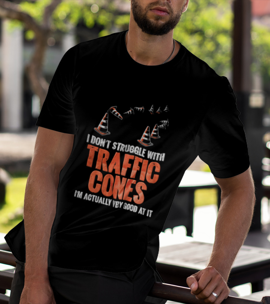 Flying Orange Pylons I Don't Struggle With Traffic Cones Distressed T-Shirt