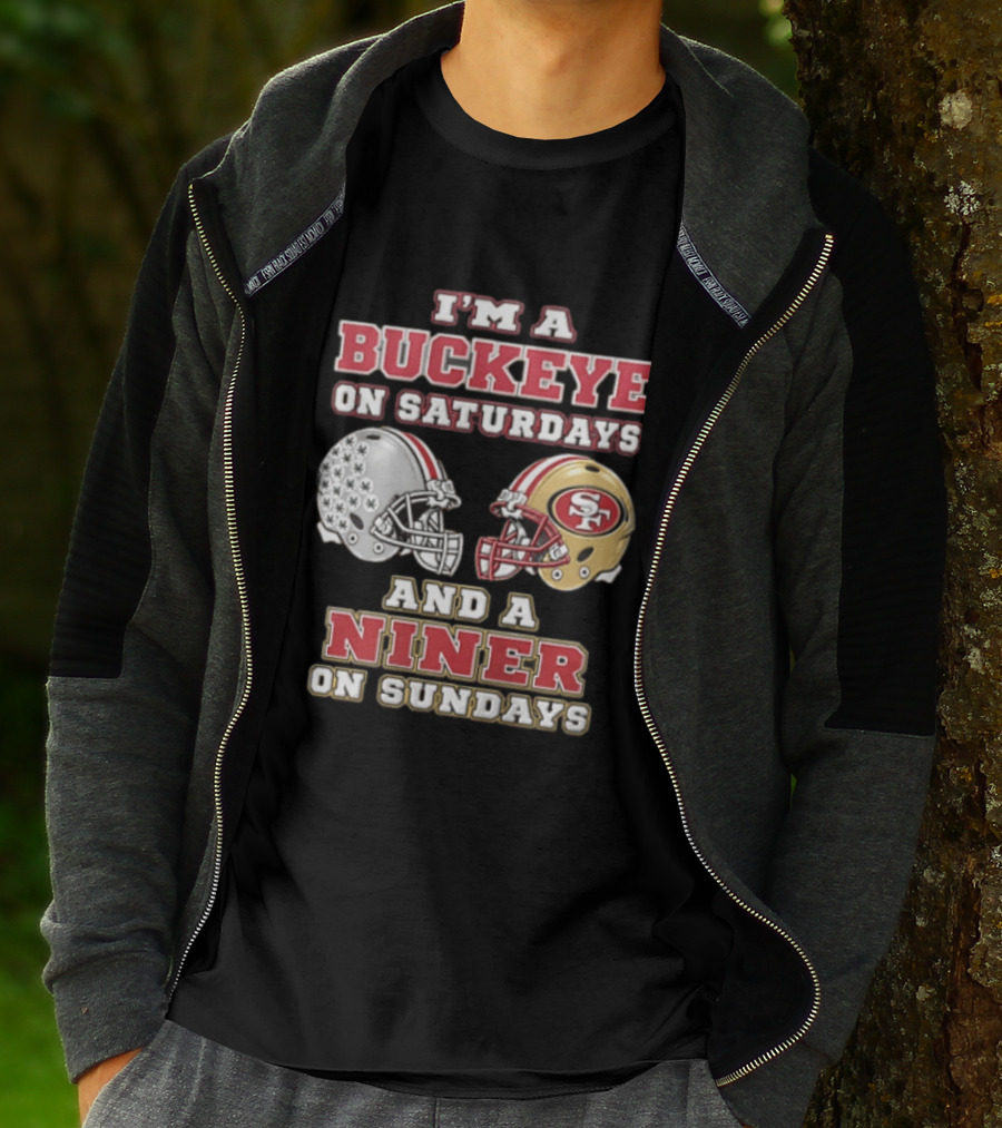 I'm A Buckeye On Saturdays And A Niner On Sundays Football Helmets T-Shirt