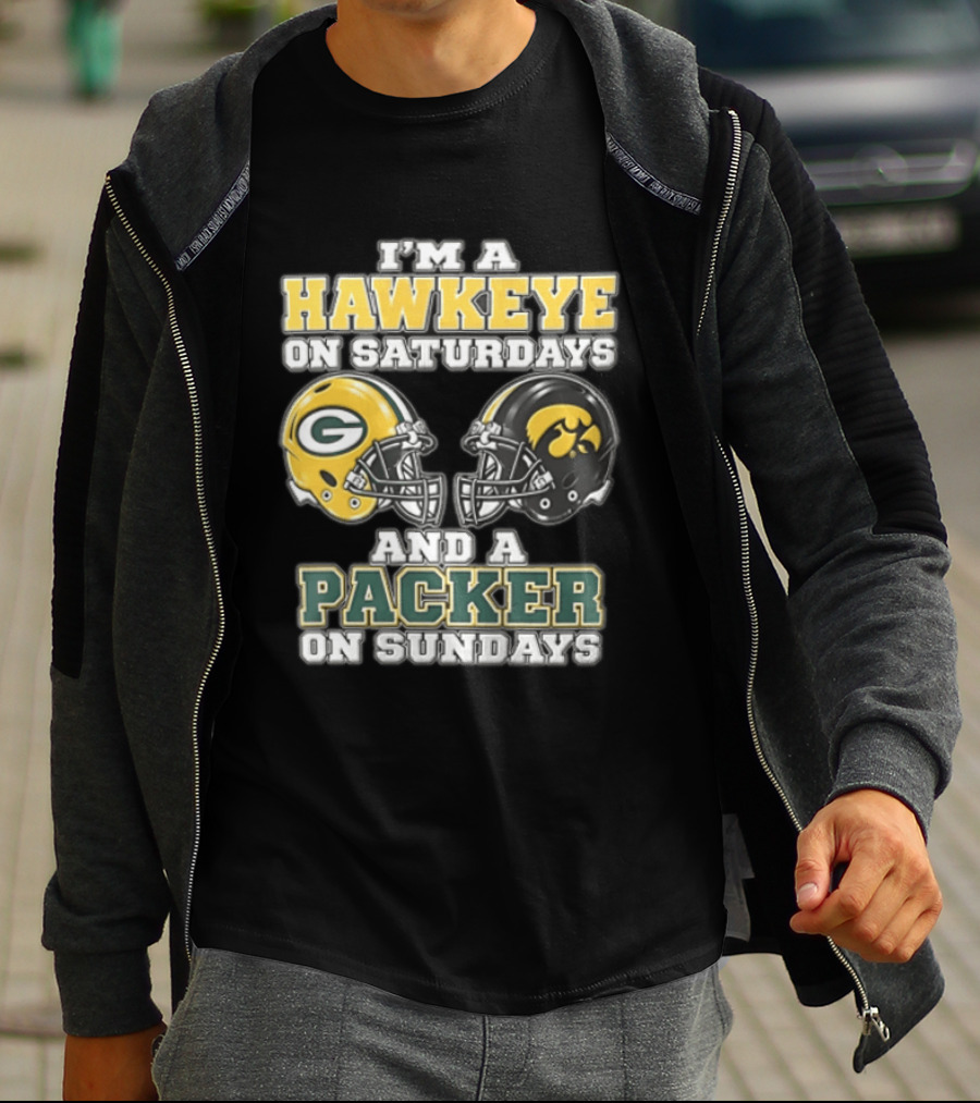 I’m A Hawkeye On Saturdays And A Packer On Sundays Green Bay Packers T-Shirt