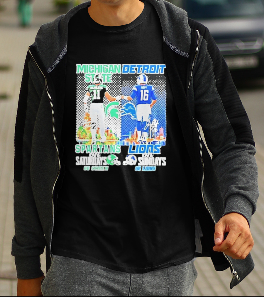 Michigan State Spartans Saturdays Go Green Detroit Lions Sundays Go Lions T-Shirt