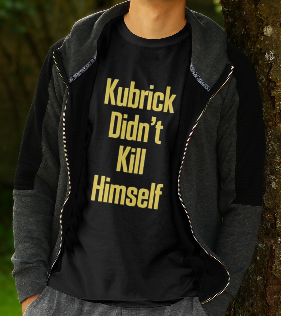 Kubrick Didn't Kill Himself Yellow T-Shirt