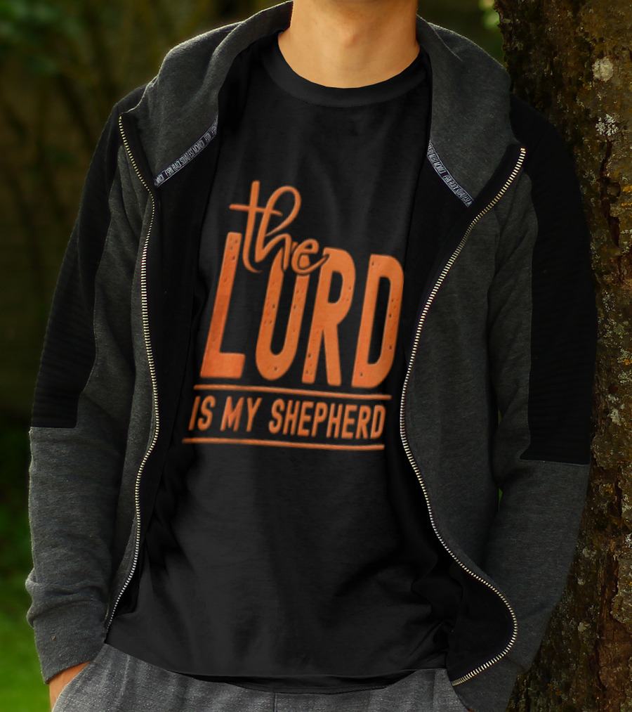 The Lord Is My Shepherd Faithful Christian T-Shirt