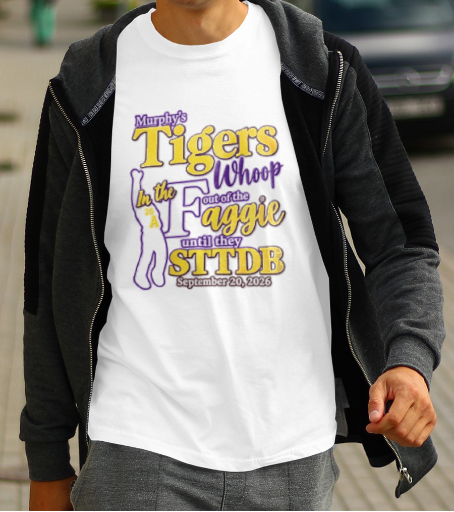 Murphys Tigers In The Whoop Aggie STTDB 2026 T-Shirt