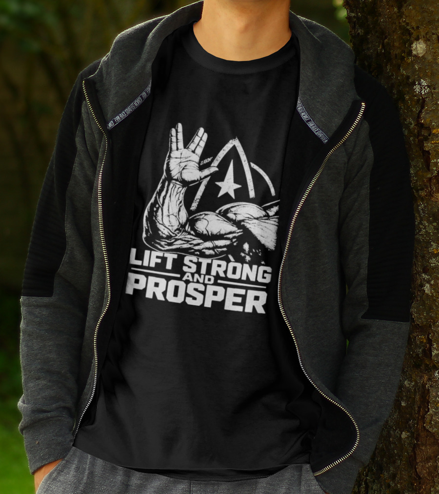 Lift Strong And Prosper 2026 Star Trek Vulcan Salute Fitness Motivation T-Shirt
