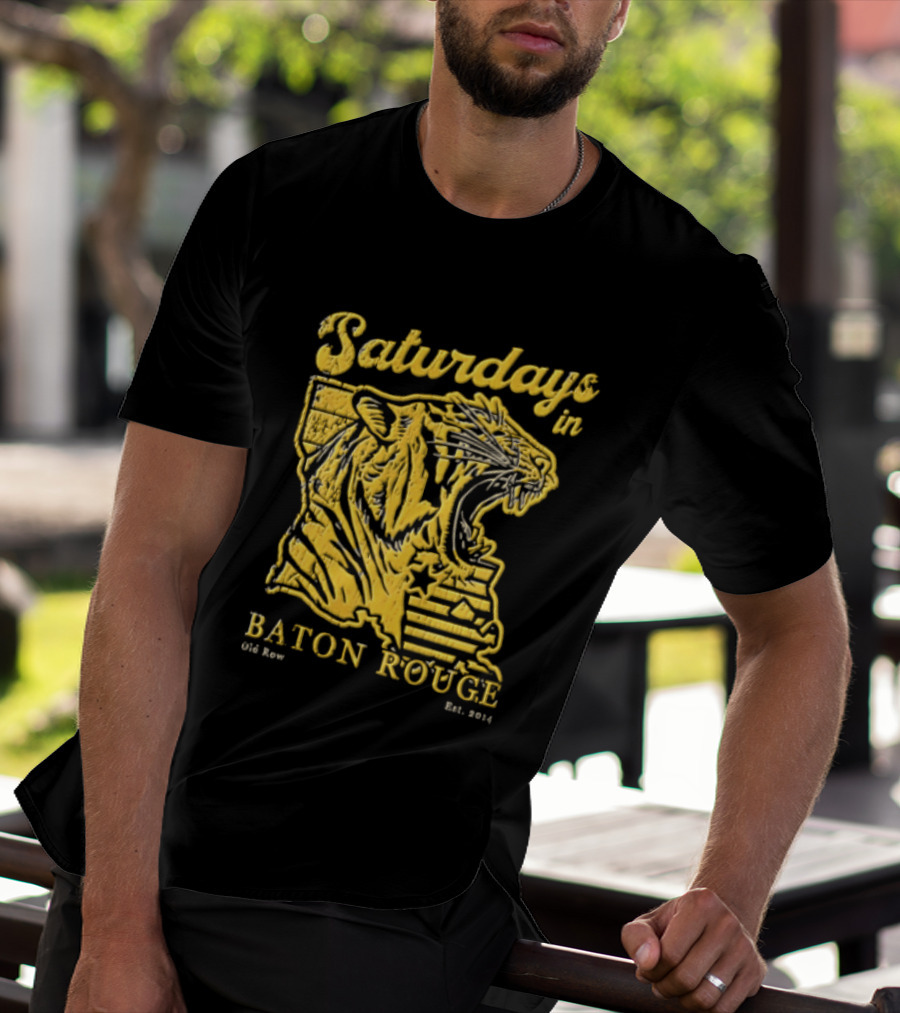 Saturdays In Baton Rouge Kyle Row Miami OH Roaring Tiger Head Louisiana Est 2014 T-Shirt