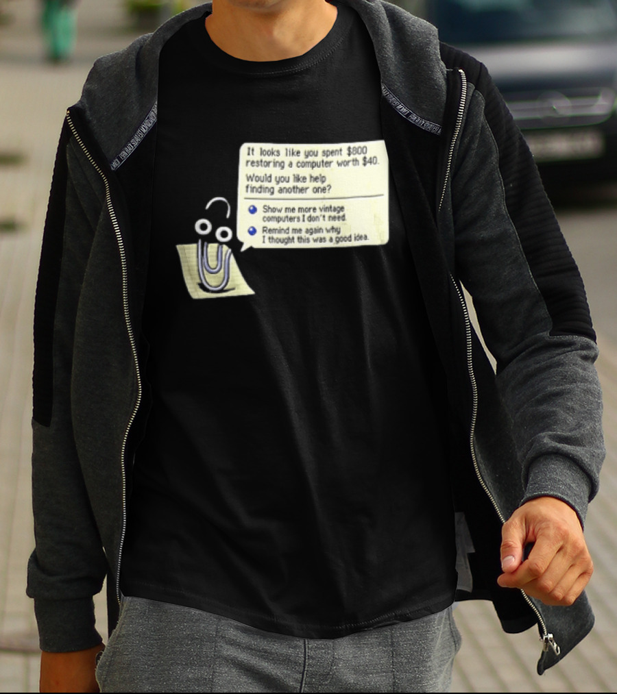 Microsoft It Looks Like You Spent 800 Restoring A Computer Worth 40 T-Shirt