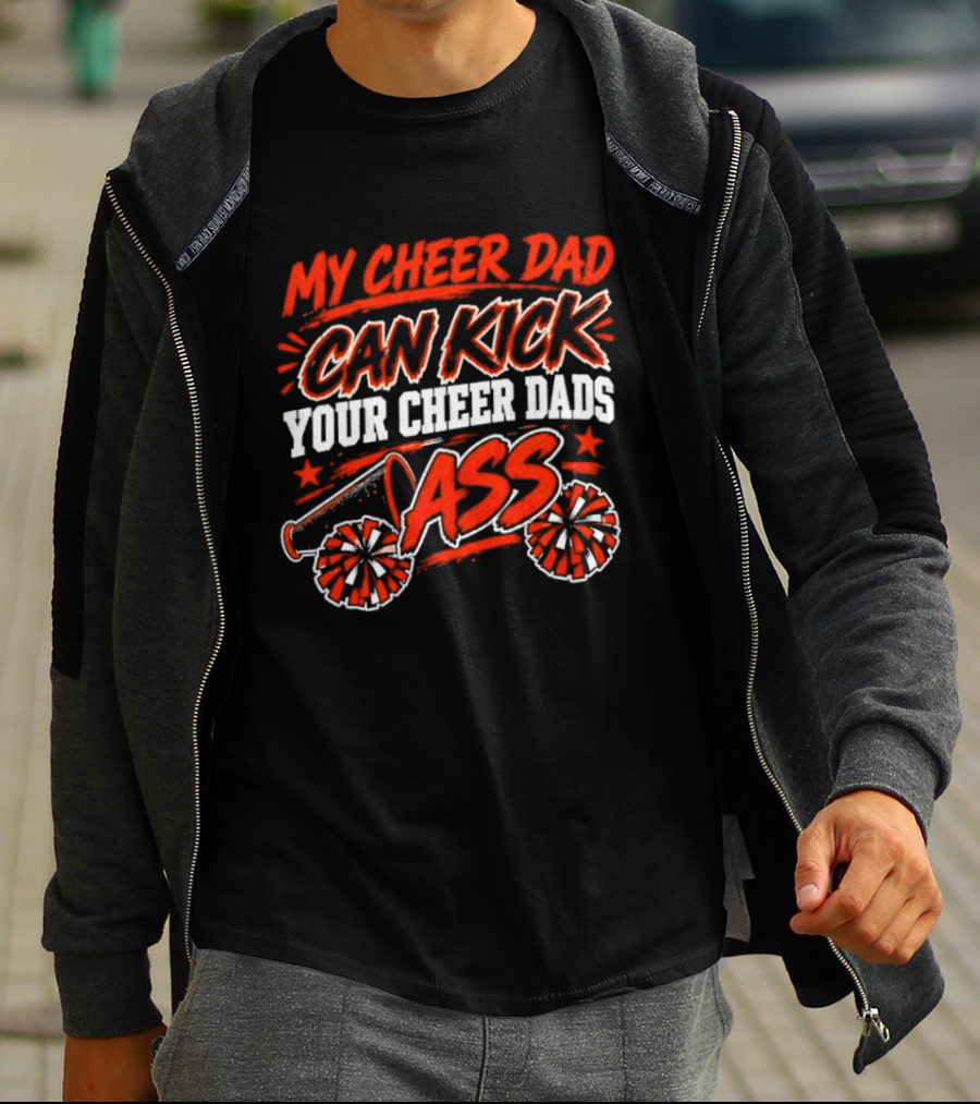 My Cheer Dad Can Kick Your Cheer Dads Ass Star Pom Pom T-Shirt
