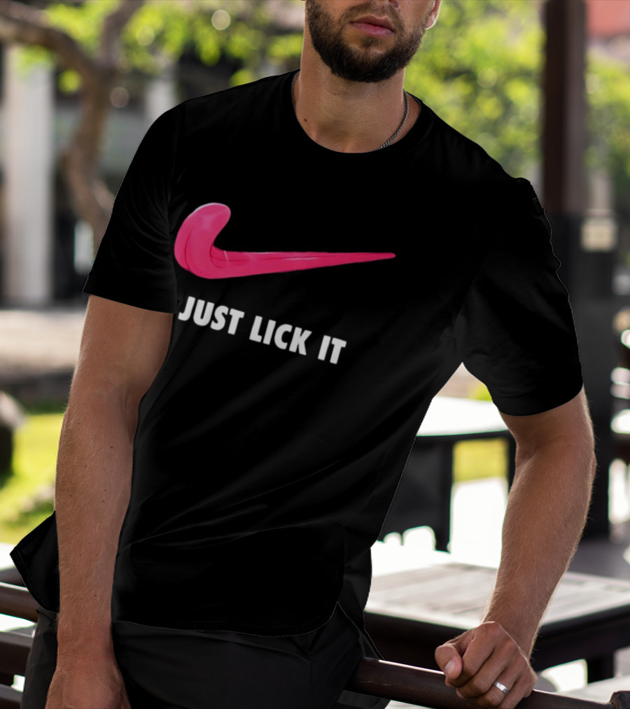 Just Lick It Tongue Swoosh Parody Humor T-Shirt
