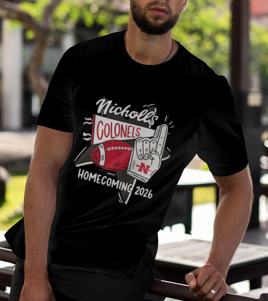 Nicholls Colonels Homecoming 2026 Football Foam Finger Star Pennant T-Shirt