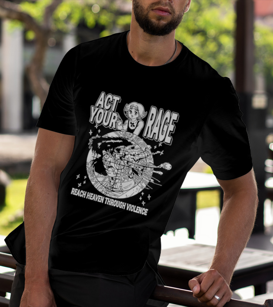 Ranze Eto Act Your Rage Reach Heaven Through Violence Anime Manga T-Shirt