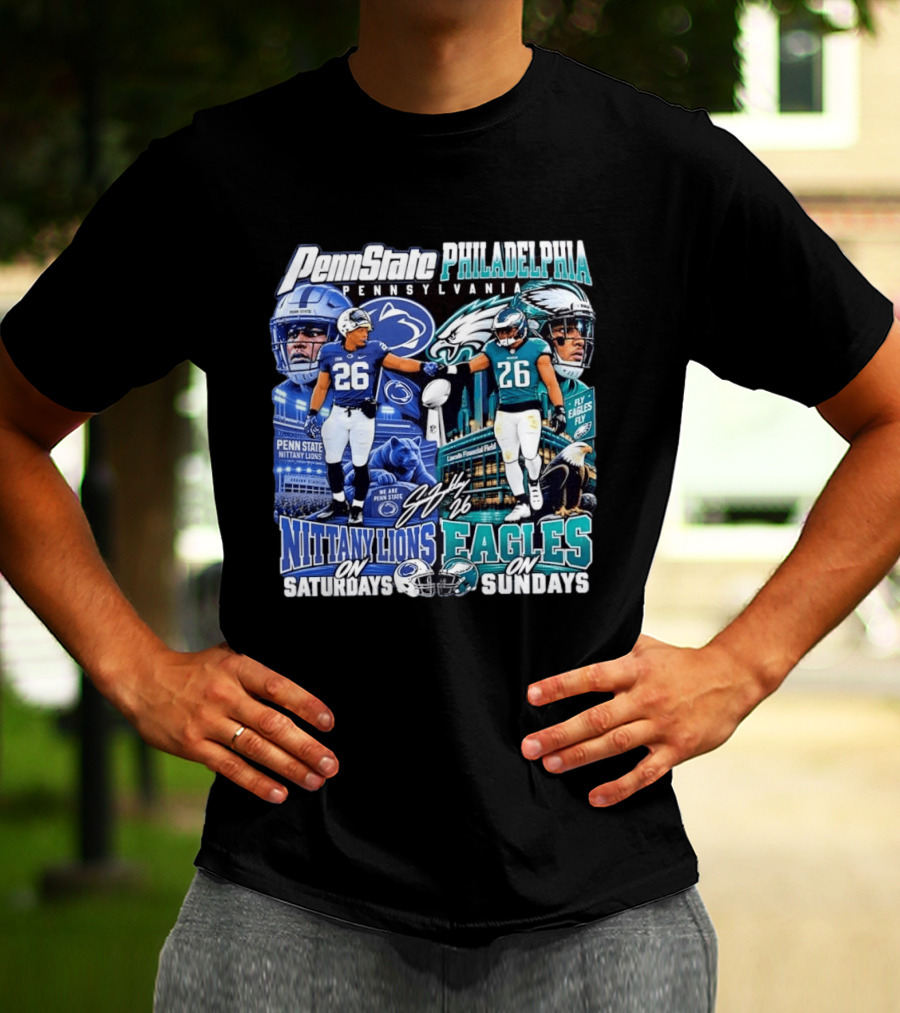 Penn State Nittany Lions Saquon Barkley No 26 Philadelphia Eagles Fly Eagles Saturdays Sundays T-Shirt