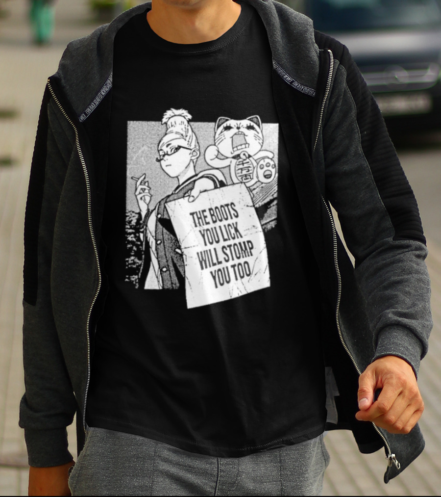 The Boots Your Lick Will Stomp You Too Anime T-Shirt