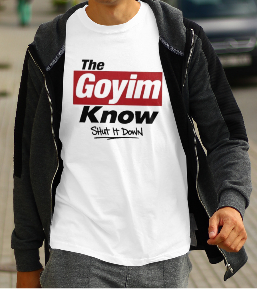 The Goyim Know Shut It Down Red Highlighted T-Shirt