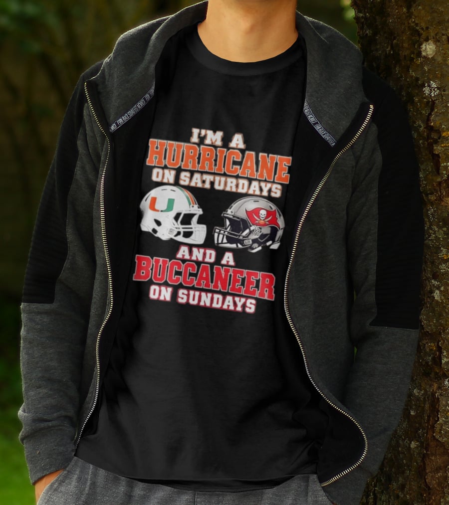 I'm A Hurricane On Saturdays Miami Football And A Buccaneer On Sundays Tampa Bay Fan T-Shirt