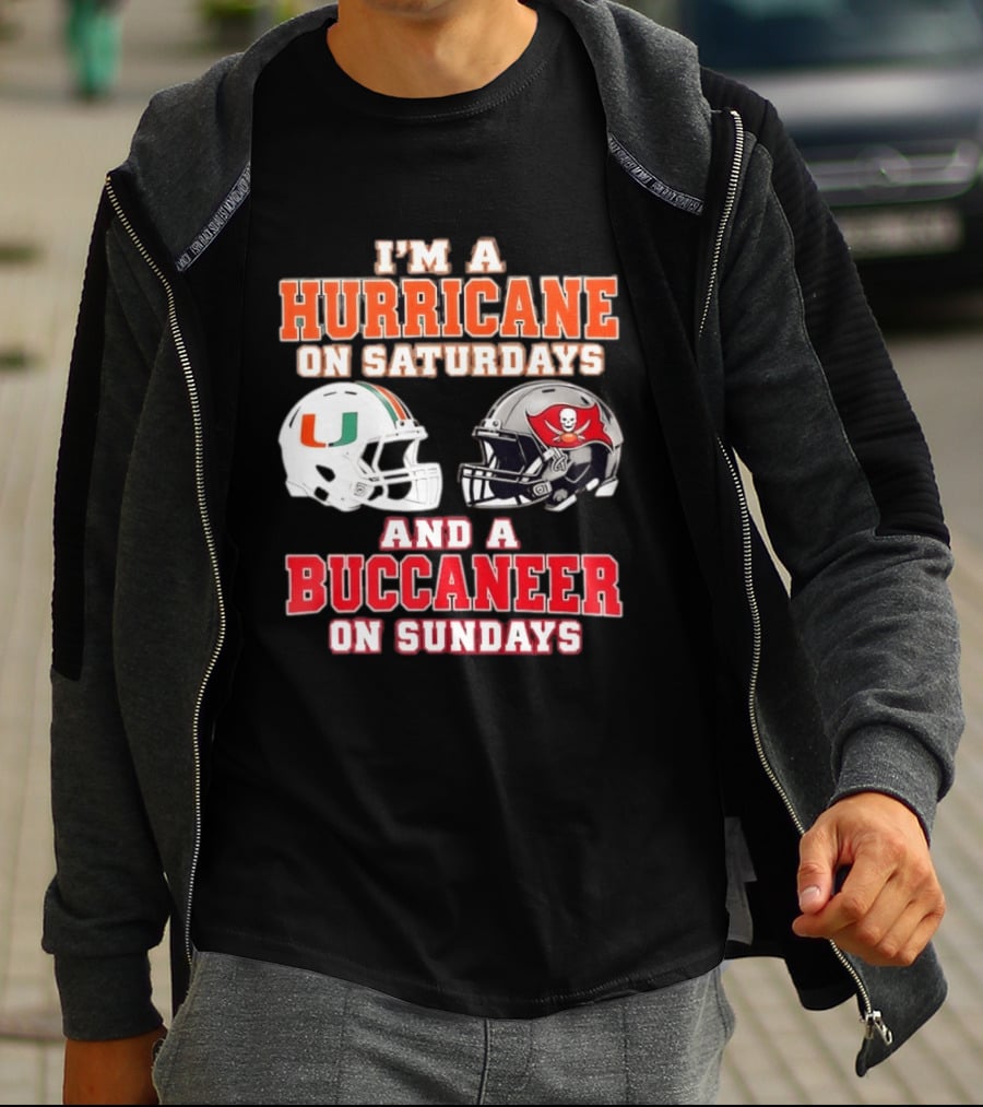 I'm A Hurricane On Saturdays Miami Football And A Buccaneer On Sundays Tampa Bay Fan T-Shirt