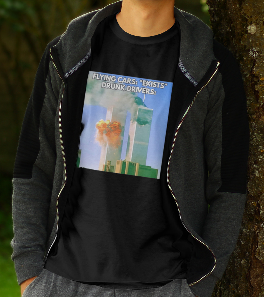 Flying Cars Exists Drunk Drivers T-Shirt
