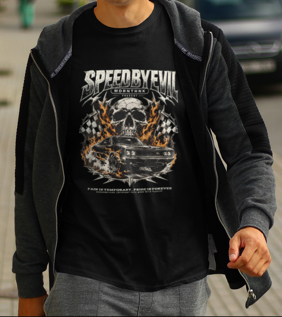 Speed By Evil Shiftnals Skull Flaming Muscle Car Checkered Flags 2026 Pain Is Temporary Pride Is Forever T-Shirt