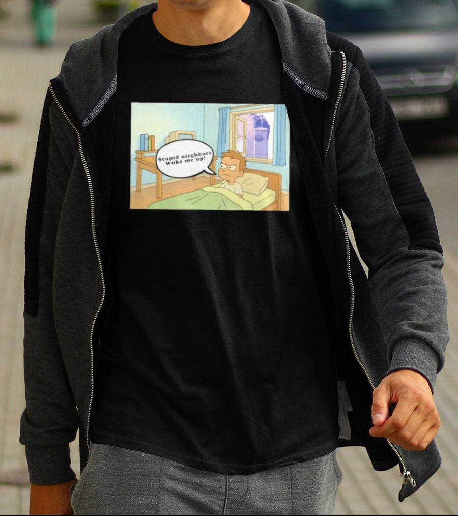 Stupid Neighbors Woke Me Up Cartoon Bedroom Scene T-Shirt
