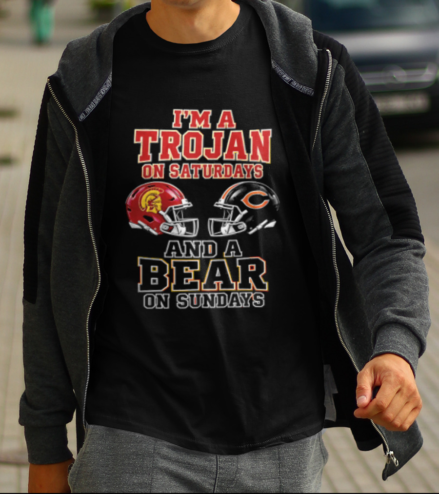 I'm A Trojan On Saturdays And A Bear On Sundays USC Trojans Chicago Bears Helmets T-Shirt