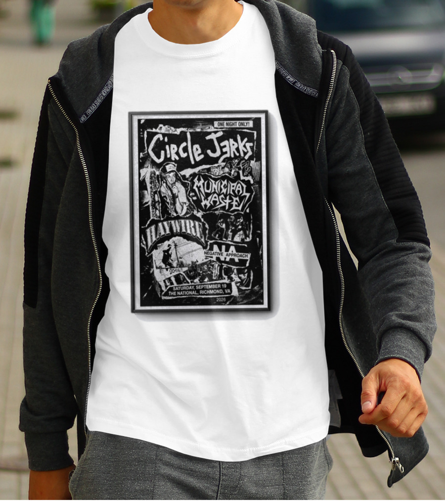 Circle Jerks Municipal Waste Haywire Negative Approach One Night Only Sep 19 2026 The National Richmond VA T-Shirt