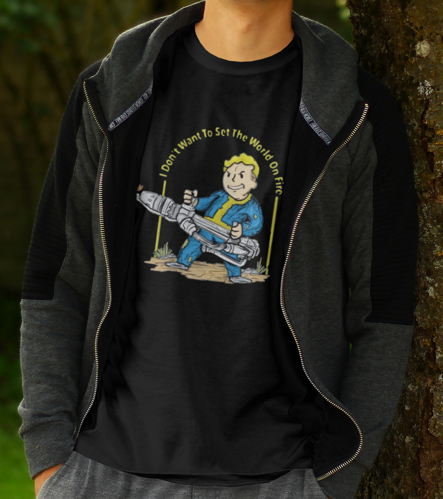 Fallout Vault Boy I Don't Want To Set The World On Fire Vintage Gaming T-Shirt